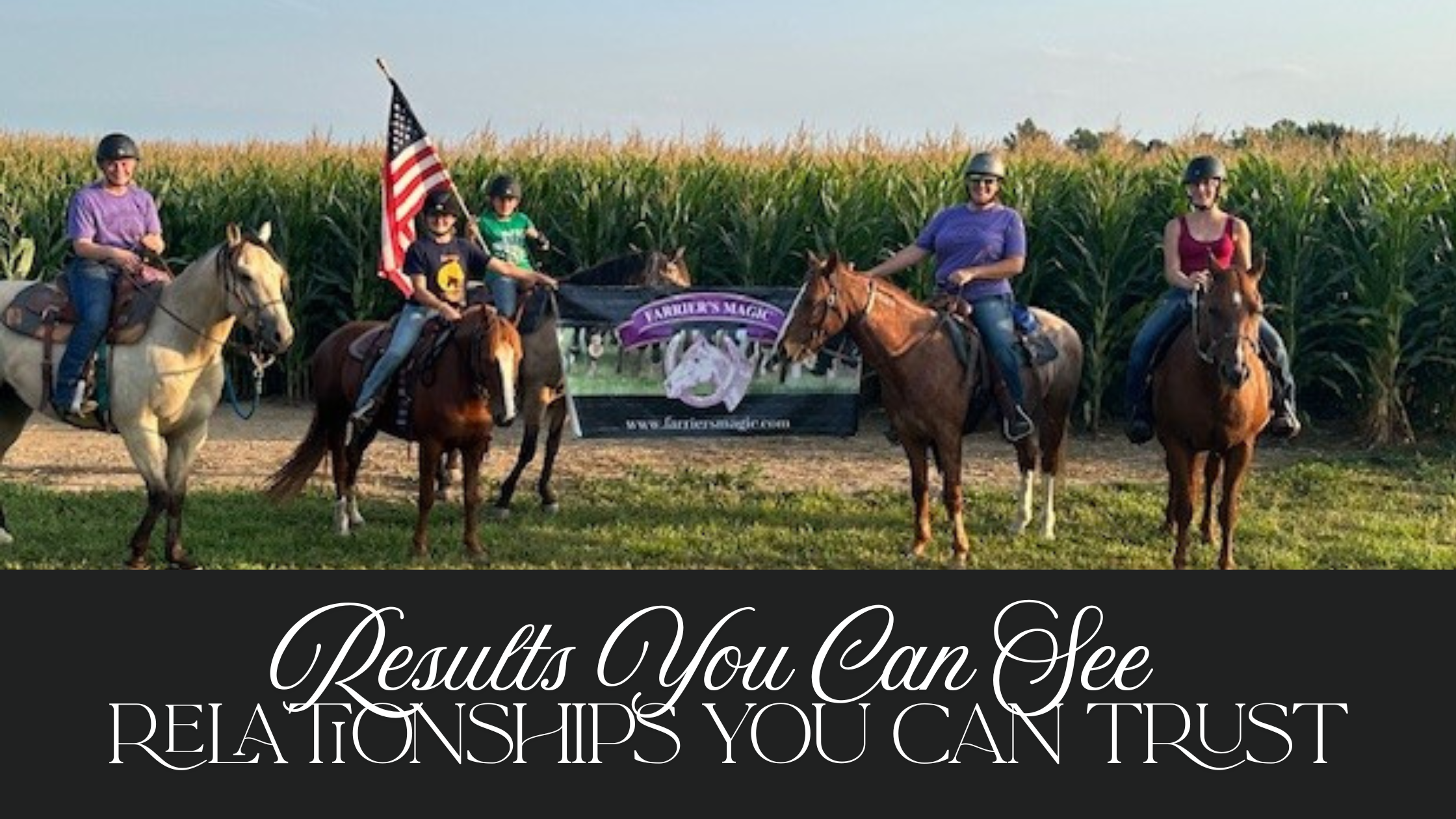 Results You Can See — Relationships You Can Trust